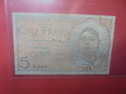 ALGERIE 5 Francs 3-2-1944 Circuler (L.17) - Algérie