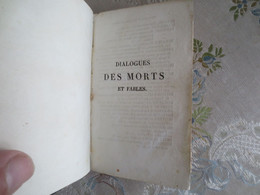 DIALOGUE DES MORTS ET FABLES RECUEIL DE FABLES  COMPOSEES POUR L'INSTRUCTION DUC DE BOURGOGNE - 1801-1900