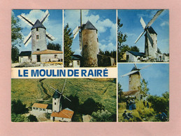 Delcampe - Le Moulin De RAIRE  - Multi-Vues - - Windmühlen
