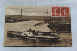 Delcampe - Cpa 1922, Rouen, Le Pont Transbordeur, Bateau à Vapeur, Bateaux, Marine, Seine Maritime 76 - Handel