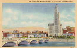 Municipal Buildings And A. I. U. Citadel, Columbus, Ohio - Columbus