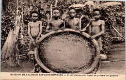 Mission Des SALOMON Septentrionales - Grand Plateau Sur Lequel On Préparer Des Galettes - Islas Salomon