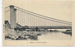 Delcampe - D 70. GRAY LE PONT SUSPENDU. DOS 1900 - Gray