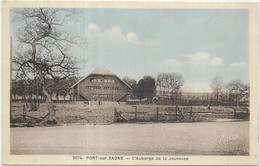 D 70. PORT SUR SAONE.  L AUBERGE DE LA JEUNESSE.  CARTE ECRITE AN 1912 - Port-sur-Saône