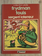 Bande Dessinée Dédicacée -  Collection Pilote 45 - Sergent Laterreur (1981) - Opdrachten