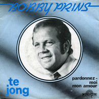 * 7" *  BOBBY PRINS - TE JONG (Belgie 1979) - Otros - Canción Neerlandesa