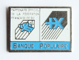Delcampe - Pin's BANQUE POPULAIRE - Partenaire Officiel De La Fédération Française De Ski - SP 1 - M065 - Banques
