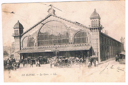 CPA LE HAVRE La Gare En 1900 - Station