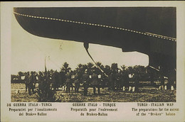 LIBIA / LYBIA - ITALY / TURKEY WAR - DRAKEN BALLON / PREPARATIVI DEL DRAKEN BALLON -  RPPC POSTCARD 1910s (11845) - Libia