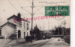87- ST SAINT MATHIEU - LA GARE TRAMWAY ELECTRIQUE HAUTE VIENNE - EDITEUR GORCE - Saint Mathieu