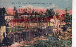 87- ST SAINT MATHIEU - LA GARE TRAMWAY ELECTRIQUE HAUTE VIENNE - EDITEUR ANDRIEUX - Saint Mathieu