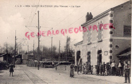 Delcampe - 87- ST SAINT MATHIEU - LA GARE TRAMWAY ELECTRIQUE HAUTE VIENNE - EDITEUR JSD - Saint Mathieu
