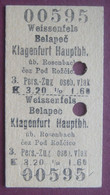 Fahrschein / Fahrkarte 3. Klasse Im Personenzug Von Weissenfels BelaPeč Nach Klagenfurt Hauptbahnhof über Rosenbach 1913 - Europe