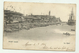 PORT SAID - LE QUAI  - VIAGGIATA FP - Puerto Saíd