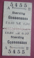 Fahrschein Für Die Fahrt Von Sterzing Nach Gossensass 1909 Im  Personenzug II Klasse (K.k. Priv. Südbahn) - Europe