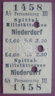 Fahrschein Für Die Fahrt Von Spittal-Millstättersee Nach Niederdorf 1909 Im  Personenzug III Klasse (K.k. Priv. Südbahn) - Wereld