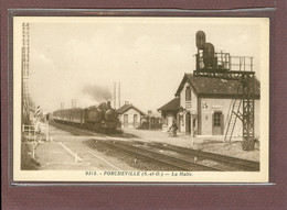 PORCHEVILLE (78) - LA HALTE AVEC TRAIN - CARTE PAS COURANTE - Porcheville