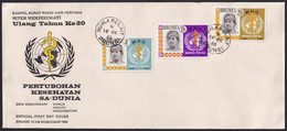 F-EX39551 BRUNEI 1968 FDC 20th ANNIVERSARY WORLD HEALTH ORGANISATION MEDICINE. - Brunei (...-1984)