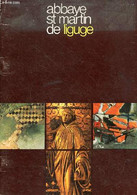 Brochure : Abbaye St Martin De Ligugé. - Collectif - 0 - Poitou-Charentes