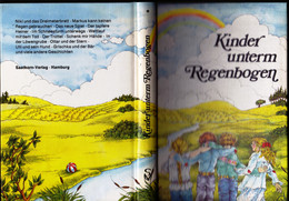 Kinder Unterm Regenbogen - Geschichten Zum Lesen Und Miterleben - Novelle