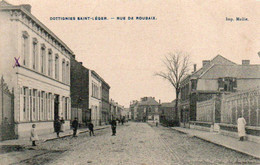 Dottignies Saint Leger   Rue De Roubaix Animée Voyagé En 1907 - Moeskroen