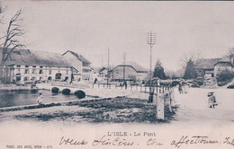 L'Isle VD, Le Pont Et Enfants (27.6.1902) - L'Isle