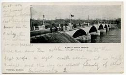 United States 1904 Postcard Topeka, Kansas - Kansas River Bridge; La Junta & Albuquerque RPO Postmark - Topeka