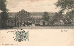 Belgique - Charleroi - La Station - Edit.Nels - Animé - Précurseur - Carte Postale Ancienne - Charleroi