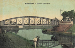 Armentières * Pont De L'atargette * Cpa Toilée Colorisée Ancienne - Armentieres