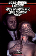 Vous M'inquiétez, Lord Scones ! De José-André Lacour (1981) - Fantastic