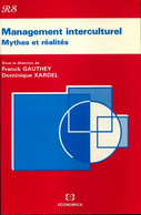 Managment Interculturel : Mythes Et Réalités De Franck Gauthey (1990) - Economie