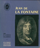 Jean De La Fontaine De Pierre Clarac (1965) - Biographie