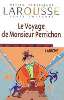 Le Voyage De M. Perrichon Texte Intégral De Eugène Labiche (1999) - Other & Unclassified