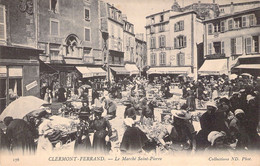 FRANCE - 63 - CLERMONT FERRAND - La Marché St Pierre - Carte Postale Ancienne - Clermont Ferrand