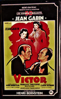 VICTOR - Jean Gabin - Françoise Christophe - ( Cassette VHF ) . - Drama