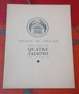 Programme Théâtre L'Atelier Cie Des 4 Saisons 1941 "Le Rendez Vous De Senlis" Jean Anouilh Michel Vitold Lise Berthier - Programme