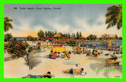 CORAL GABLES, FL - TAHITI BEACH - ANIMATED WITH PEOPLES - OLYMPIA BUILDING - - Otros & Sin Clasificación
