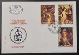 Yugoslavia 1983,  old Masters In Yugoslav Museums And Galleries  FDC First Day 3/93 - Cartas