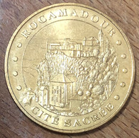 46 ROCAMADOUR CITÉ SACRÉE MDP 2009 MÉDAILLE SOUVENIR MONNAIE DE PARIS JETON TOURISTIQUE TOKENS MEDALS COINS - 2009