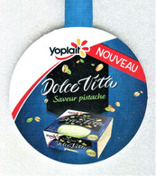 RARE - Ile De LA REUNION - Nouveau : Balise De Produit /  YOPLAIT - Dolce Vita (sav Pistaches)  (im 693) - Poster & Plakate