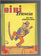 BIBI FRICOTIN ROI DES DEBROUILLARDS DEPOT LEGAL 1964 PIERRE LACROIX - Bibi Fricotin