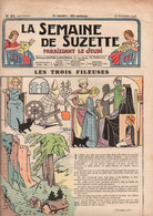 La Semaine De Suzette N°50 Les Trois Fileuses - Comment On Fait Le Cidre - Histoires De Chasse - Collet De Fourrure... - La Semaine De Suzette