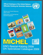 CATALOGO MICHEL UNO SPEZIAL 2009 - TEMATICA ONU NAZIONI UNITE - NUOVO - SENZA SPESE POSTALI - Thématiques