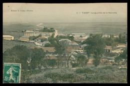 * TIARET - Quartier De La Remonte - Colorisée - 11 - Edit. FOISSY - 1907 - Tiaret