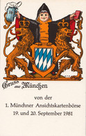 GRUSS Aus MÜNCHEN Von DER 1. MÜNCHNER ANSICHTSKARTENBÖRSE - 19. Und 20. SEPTEMBER 1981 (al171) - Bourses & Salons De Collections