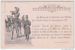 23769g BUREAU De La FEDERATION Des OFFICIERS De La GARDE CIVIQUE Du ROYAUME - Invitation - 1900 - Bruxelles-ville