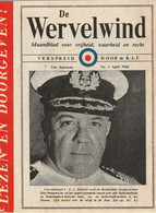De Wervelwind Maandblad Voor Vrijheid, Waarheid En Recht  April 1942 ( Herdruk ! ) - Niederländisch