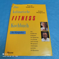 Prof. Dr. Joseph Keul / Eckart Witzigmann -  Das Kulinarische Fitness Kochbuch - Comidas & Bebidas