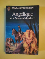 Anne Et Serge Golon - Angélique Et Le Nouveau Monde,1 / J'ai Lu -1977 - Other & Unclassified