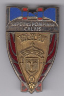 Sapeurs Pompiers De  CALAIS - Insigne émaillé Drago Paris - Bombero